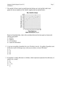 1  The number of hours spent on math homework... grades for eleven students in Ms. Smith’s algebra class are...