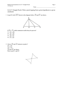 G.G.27: Triangle Proofs: Write a proof arguing from a given... conclusion