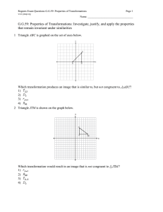 Regents Exam Questions G.G.59: Properties of Transformations Page 1 Name: __________________________________