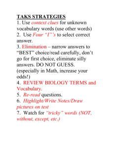 TAKS STRATEGIES 1. Use for unknown vocabulary words (use other words)