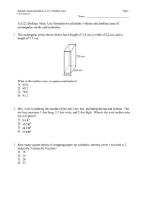 A.G.2: Surface Area: Use formulas to calculate volume and surface... rectangular solids and cylinders