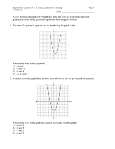 Regents Exam Questions A.G.8: Solving Quadratics by Graphing Page 1 Name: __________________________________