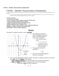 F.IF.8a:    Identify Characteristics of Quadratics