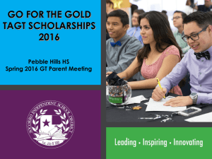 GO FOR THE GOLD TAGT SCHOLARSHIPS 2016 Pebble Hills HS