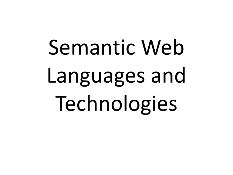 semantic-web-languages-and-technologies