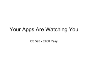 Your Apps Are Watching You CS 595 - Elliott Peay