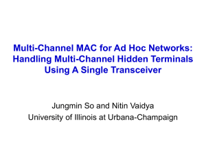 Multi-Channel MAC for Ad Hoc Networks: Handling Multi-Channel Hidden Terminals