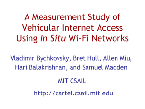 A Measurement Study of Vehicular Internet Access In Situ
