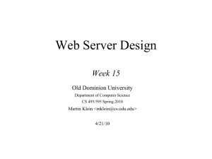 Web Server Design Week 15 Old Dominion University Martin Klein &lt;&gt;