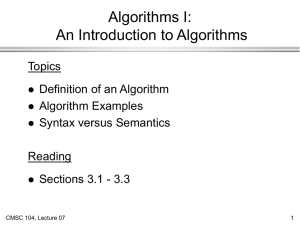 Algorithms I: An Introduction to Algorithms Topics Definition of an Algorithm