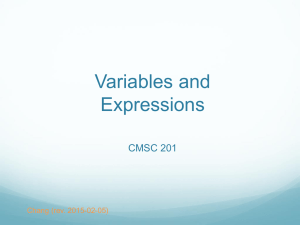 Variables and Expressions CMSC 201 Chang (rev. 2015-02-05)