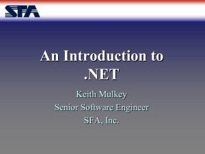 An Introduction to .NET Keith Mulkey Senior Software Engineer