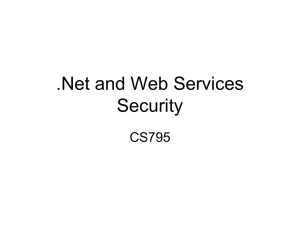 .Net and Web Services Security CS795
