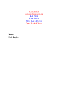 CS 476/576 Systems Programming Open Book &amp; Notes