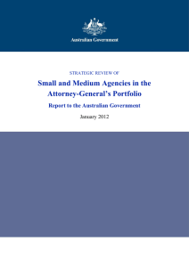 Small and Medium Agencies in the Attorney-General’s Portfolio January 2012