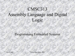 CMSC313 Assembly Language and Digital Logic Programming Embedded Systems