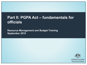 – fundamentals for Part II: PGPA Act officials Resource Management and Budget Training