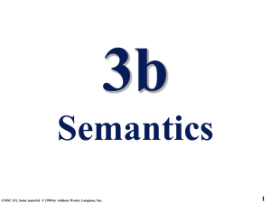 3b Semantics 1 CMSC 331, Some material  © 1998 by Addison Wesley...