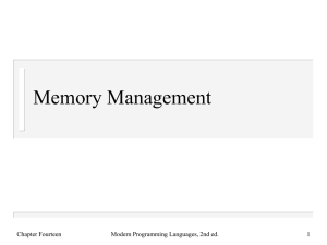 Memory Management Chapter Fourteen Modern Programming Languages, 2nd ed. 1