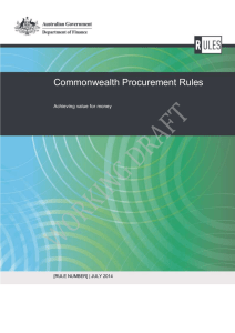 Commonwealth Procurement Rules  Achieving value for money [RULE NUMBER] | JULY 2014