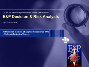 E&amp;P Decision &amp; Risk Analysis Netherlands Institute of Applied Geoscience TNO