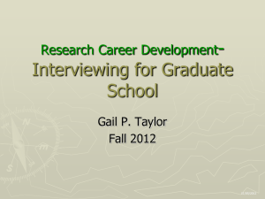 - Interviewing for Graduate School Research Career Development