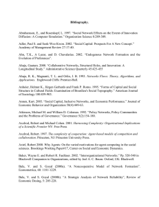 Abrahamson, E., and Rosenkopf, L. 1997. “Social Network Effects on... Diffusion: A Computer Simulation.” Organization Science 8:289-309. Bibliography.