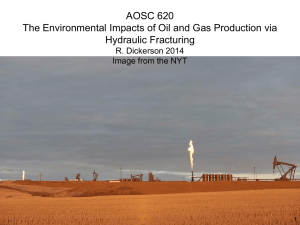 AOSC 620 The Environmental Impacts of Oil and Gas Production via