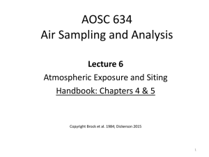 AOSC 634 Air Sampling and Analysis Lecture 6 Atmospheric Exposure and Siting