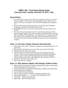 – Final Exam Study Guide CMSC 100 General Notes