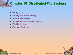 Chapter 16  Distributed-File Systems