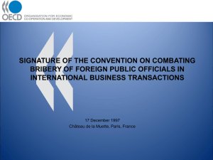 SIGNATURE OF THE CONVENTION ON COMBATING INTERNATIONAL BUSINESS TRANSACTIONS