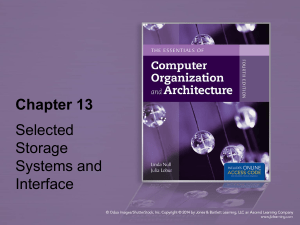 Chapter 13 Selected Storage Systems and