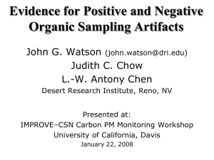 Evidence for Positive and Negative Organic Sampling Artifacts John G. Watson