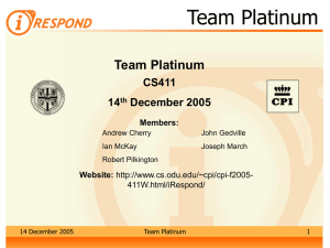 Team Platinum CS411 14 December 2005