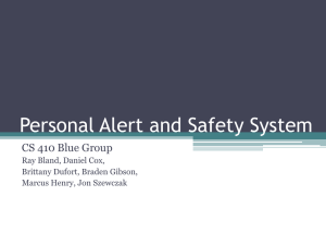 Personal Alert and Safety System CS 410 Blue Group