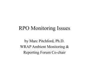 RPO Monitoring Issues by Marc Pitchford, Ph.D. WRAP Ambient Monitoring &amp;