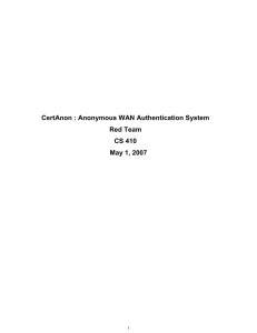 CertAnon : Anonymous WAN Authentication System Red Team CS 410