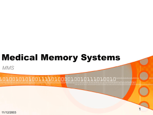 Medical Memory Systems MMS 1 11/12/2003