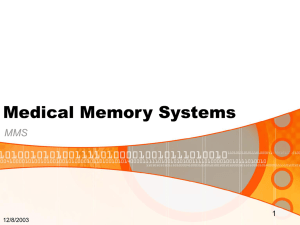 Medical Memory Systems MMS 1 12/8/2003