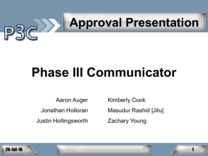 Phase III Communicator Approval Presentation Aaron Auger Kimberly Cook