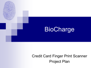 BioCharge Credit Card Finger Print Scanner Project Plan