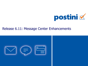Release 6.11: Message Center Enhancements 1 - © 2007 Postini, Inc.
