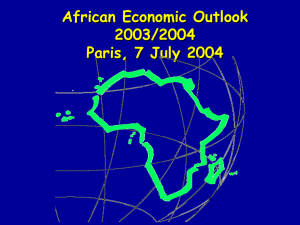 African Economic Outlook 2003/2004 Paris, 7 July 2004