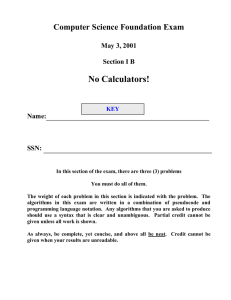 No Calculators! Computer Science Foundation Exam  May 3, 2001