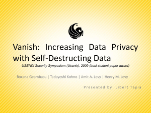 Vanish: Increasing Data Privacy with Self-Destructing Data