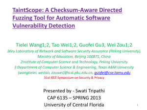 TaintScope: A Checksum-Aware Directed Fuzzing Tool for Automatic Software Vulnerability Detection ;