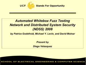 Automated Whitebox Fuzz Testing Network and Distributed System Security (NDSS) 2008