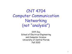 CNT 4704 Computer Communication Networking (not “analysis”)