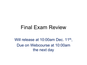 Final Exam Review Will release at 10:00am Dec. 11 ,